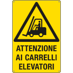 E1752X - Cartello pericolo attenzione carrelli elevatori EN ISO 7010