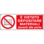 E18021KS - Etichetta adesiva vietato materiale davanti porte EN ISO 7010