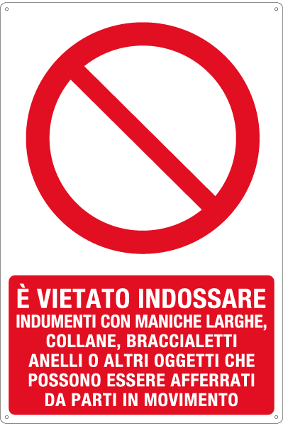 E18033X - Cartello vietato indossare abiti con maniche larghe EN ISO 7010