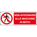 E1851KS - Etichetta adesiva non avvicinarsi macchine in moto EN ISO 7010
