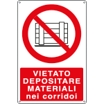 E1865X - Cartello vietato depositare materiali nei corridoi EN ISO 7010