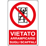 E1866X - Cartello vietato arrampicarsi sugli scaffali EN ISO 7010
