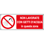 E1883KS - etichetta Non lavorare con getti d'acqua EN ISO 7010