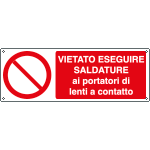 E1893KS - Etichetta vietato eseguire saldature ai portatori di lenti EN ISO 7010