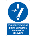 E1921X - Cartello obbligo Togliere tensione prima di...EN ISO 7010