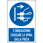 E199101X - cartello staccare la spina da presa EN ISO 7010