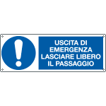 E19994KS - Etichetta adesiva uscita emergenza lasciare libero pass..EN ISO 7010