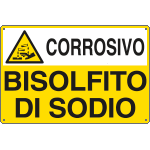 E2721 - Cartello sostanze pericolose BISOLFITO DI SODIO EN ISO 7010