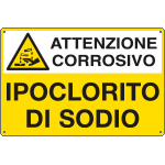E2740 - Cartello pericolo IPOCLORITO DI SODIO EN ISO 7010