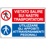 E2937 - Cartello multisimbolo vietato salire sui nastri trasp...EN ISO 7010