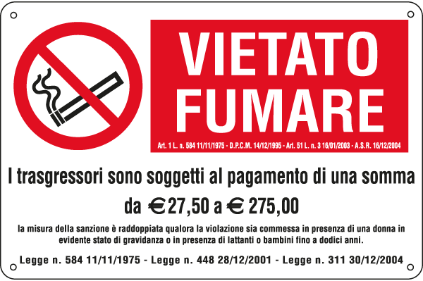 E3555 - Cartello divieto fumare L.311 30/12/04 con ammenda EN ISO 7010