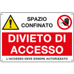 E3570 - Cartello multisimbolo "spazio confinato/Divieto di accesso"