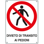 E620403Y - Cartello divieto vietato transito pedoni EN ISO 7010