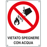 E620601KS - Etichetta adesiva divieto vietato spegnere con acqua EN ISO 7010.
