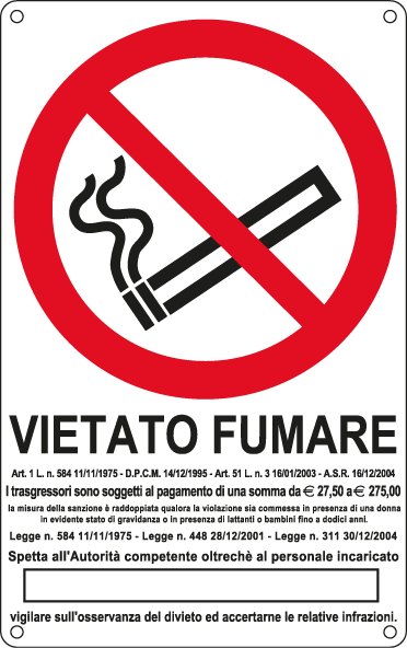 E630105W - Cartello divieto fumare L.311 30/12/04+euro EN ISO 7010