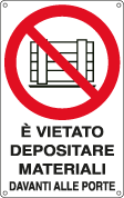 E633502KS - Etichetta vietato depositare materiali davanti porte EN ISO 7010