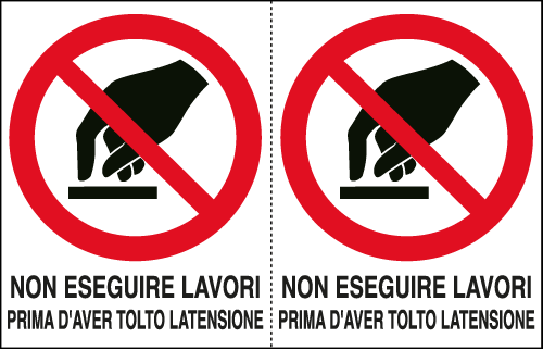 E9509A - Foglio n. 2 etichette adesive non eseguire lavori EN ISO 7010