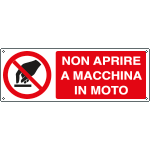 EEF1863K - cartello autoadesivo EasyFix non aprire a macchina in moto EN ISO 7010