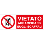 EEF1866K - cartello autoadesivo EasyFix vietato arram.sugli scaff. EN ISO 7010