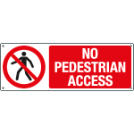 EYE1817K - sign prohibition NO PEDESTRIAN ACCESS EN ISO 7010 P004