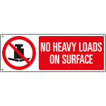EYE18340K - sign prohibition NO HEAVY LOADS ON SURFACE EN ISO 7010 P012