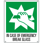 EYE200801K - sign emergency IN CASE OF EMERGENCY BREAK GLASS EN ISO 7010 E008