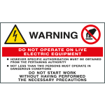 EYE49530E - sign warning WARNING DO NOT OPERATE…EN ISO 7010