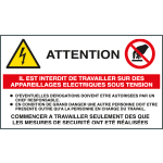 EYF49530E - sign warning"ATTENTION IL EST INTERDIT DE TRAVAILLER SUR.."EN ISO 7010
