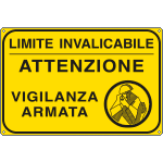 FA5663J - Cartello scatolato LIMITE INVALICAB vigilanza armata