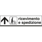 FAR6803A - Cartello RICEVIM.E SPEDIZ. avanti