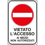 FL5616Y - Cartello VIETATO ACCESSO AI MEZZI NON AUTORIZZATI