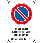 FL5631Y - Cartello VIETATO PARCHEGGIARE FUORI SPAZI DELIMITATI