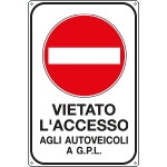 FLR5615Y - Cartello vietato accesso autoveicoli GPL