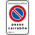 R5645W - Cartello Passo Carrabile