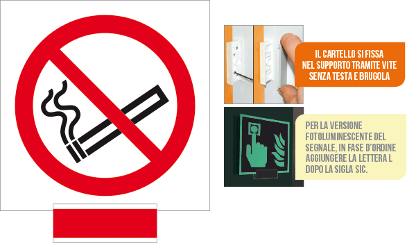 SICE1301G - sistema COLORFIX ROSSO monofacciale Vietato Fumare EN ISO 7010