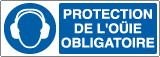 [EYF1906K] EYF1906K - Sign mandatory PROTECTION DE L'OUIE OBLIGATOIRE EN ISO 7010 M003