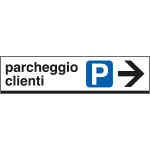 [FA6812D] FA6812D - Cartello scatolato PARCHEGGIO CLIENTI destra