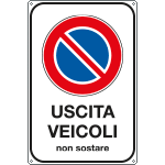 [FL5633Y] FL5633Y - Cartello  USCITA VEICOLI NON SOSTARE