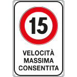 [FLR5601/15Y] FLR5601/15Y - Cartello VELOCITA' MASSIMA  15 KM/H