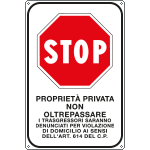 [FLR5623Y] FLR5623Y - Cartello STOP proprieta' privata non oltrepassare