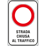 [R5611Y] R5611Y - Cartello strada chiusa al traffico