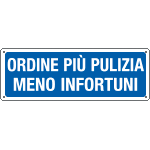 [2328] 2328 - Cartello informazione Ordine piu'pulizia meno