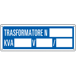 [2340] 2340 - Cartello informazione Trasformatore N..KV/V