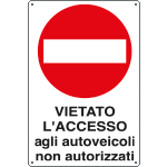 [2970] 2970 - Cartello divieto accesso autoveicoli non autorizzati