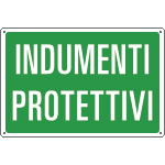 [3106] 3106 - Cartello sicurezza INDUMENTI PROTETTIVI