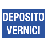 [3116] 3116 - Cartello informazione DEPOSITO VERNICI