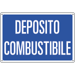 [3160] 3160 - Cartello informazione DEPOSITO COMBUSTIBILE