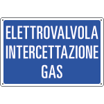 [3186] 3186 - Cartello informazione ELETTROVALVOLA INTERC.GAS