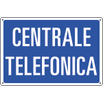 [3199] 3199 - Cartello informazione CENTRALE TELEFONICA