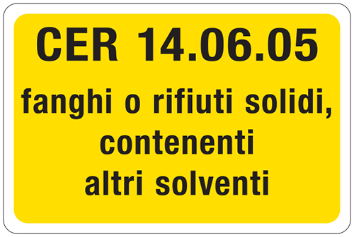 [3408] 3408 - cartello alluminio rifiuti pericolosi CER 14.06.05